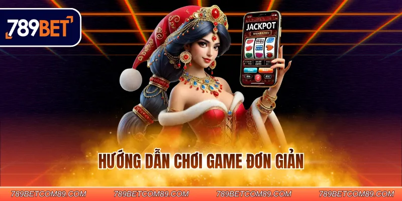Hướng dẫn chơi game đơn giản