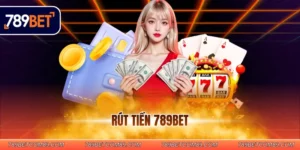 rút tiền 789BET