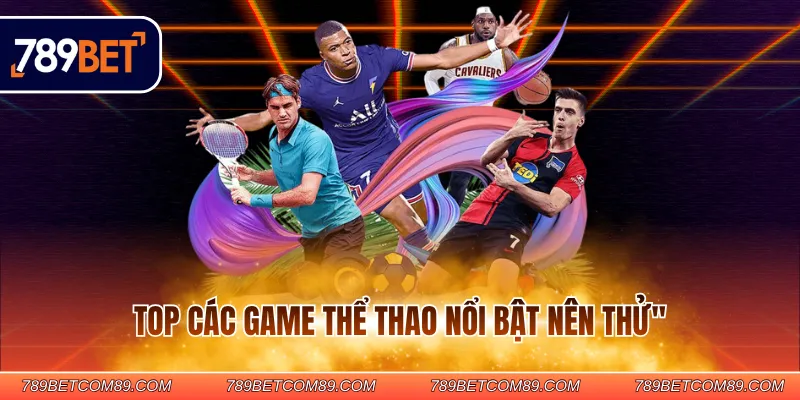 Top các game thể thao nổi bật nên thử