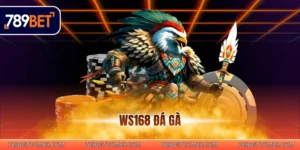 WS168 Đá Gà