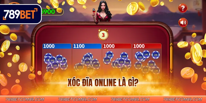 Xóc đĩa online là gì?